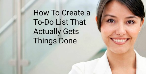 How to Create A To-Do List That Actually Gets Things Done cover