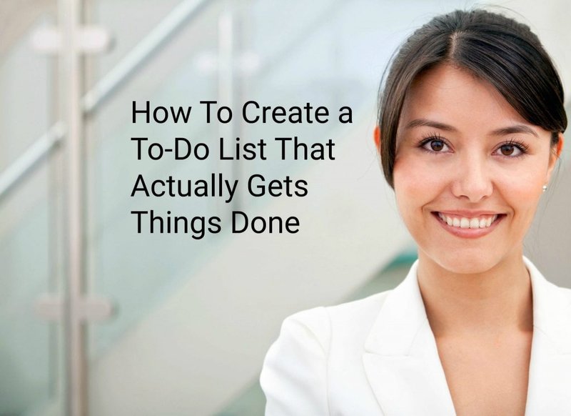 How to Create A To-Do List That Actually Gets Things Done cover