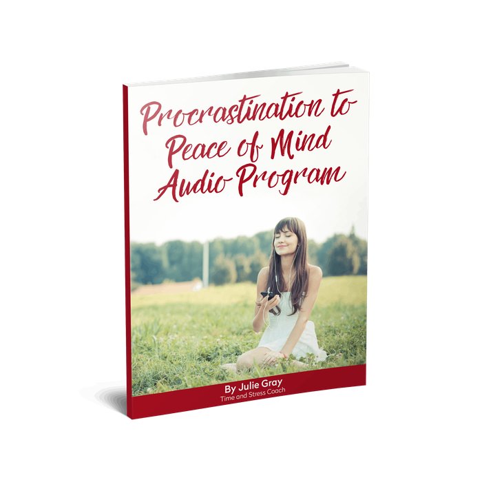 Procrastination to Peace of Mind Audio Program